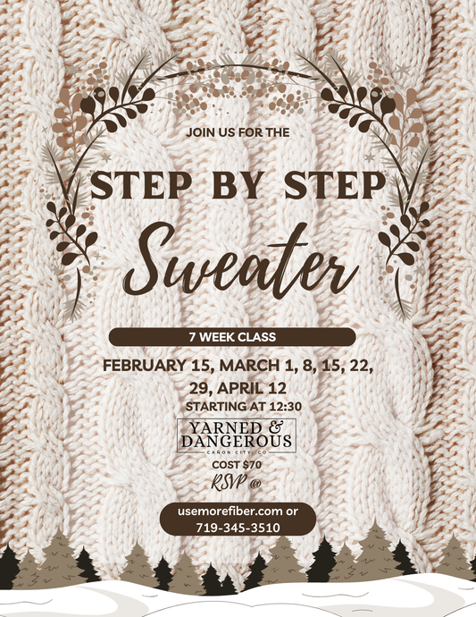 Sweater Workshop - February 15th, March 1, 8, 15, 22, 29, & April 12, 12:30pm-2:30pm